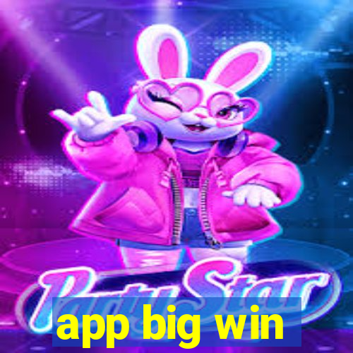 app big win